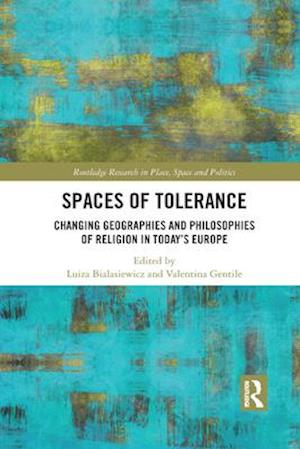 Spaces of Tolerance