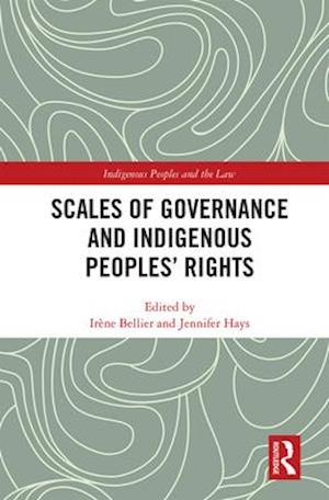 Scales of Governance and Indigenous Peoples' Rights