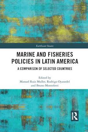 Marine and Fisheries Policies in Latin America