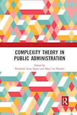 Complexity Theory in Public Administration