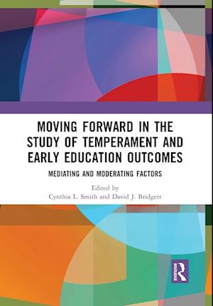 Moving Forward in the Study of Temperament and Early Education Outcomes