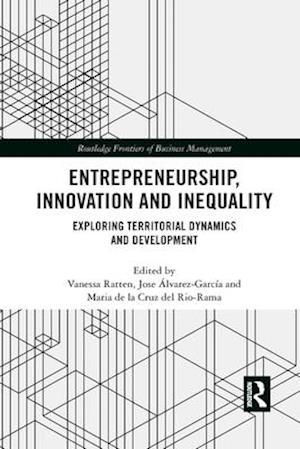 Entrepreneurship, Innovation and Inequality