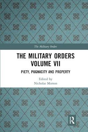 The Military Orders Volume VII