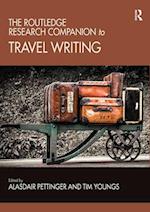 The Routledge Research Companion to Travel Writing