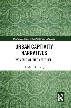 Urban Captivity Narratives