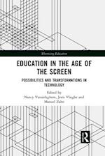Education in the Age of the Screen