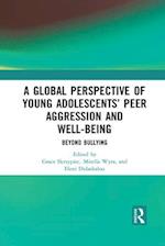 A Global Perspective of Young Adolescents’ Peer Aggression and Well-being