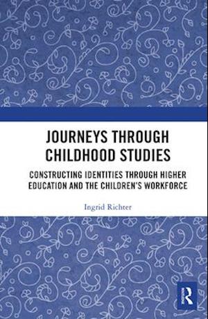 Journeys through Childhood Studies