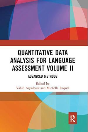 Quantitative Data Analysis for Language Assessment Volume II