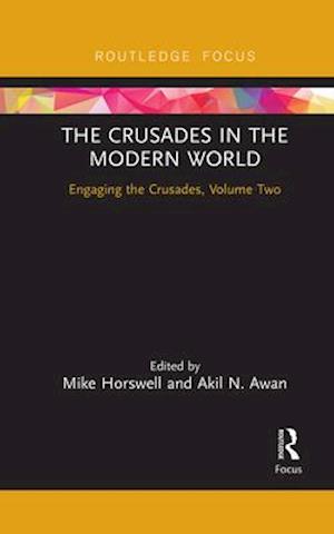 The Crusades in the Modern World
