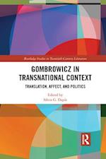 Gombrowicz in Transnational Context