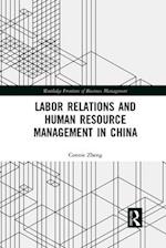 Labor Relations and Human Resource Management in China