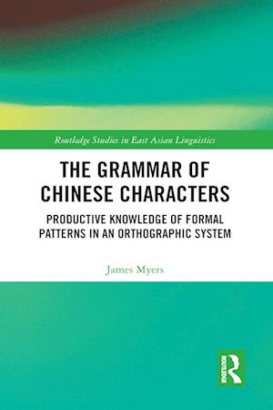 The Grammar of Chinese Characters