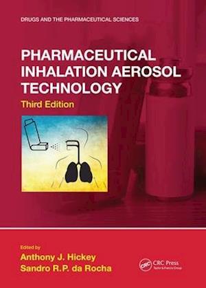 Pharmaceutical Inhalation Aerosol Technology, Third Edition