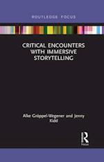 Critical Encounters with Immersive Storytelling