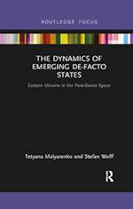 The Dynamics of Emerging De-Facto States