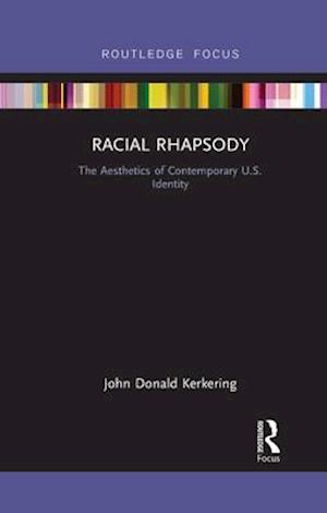 Racial Rhapsody