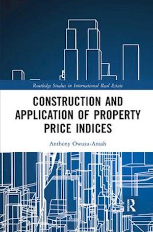 Construction and Application of Property Price Indices