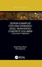 Design Examples for High Strength Steel Reinforced Concrete Columns