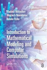 Introduction to Mathematical Modeling and Computer Simulations
