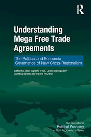 Understanding Mega Free Trade Agreements