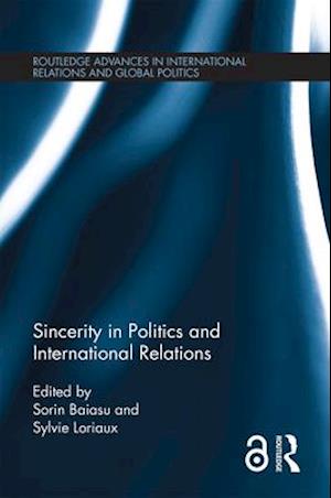 Sincerity in Politics and International Relations