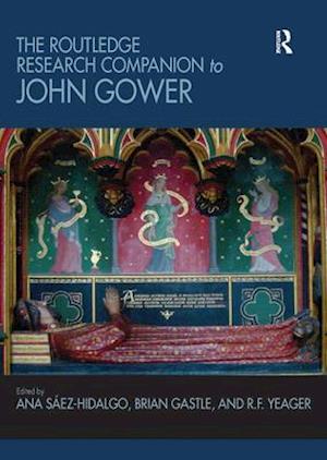 The Routledge Research Companion to John Gower