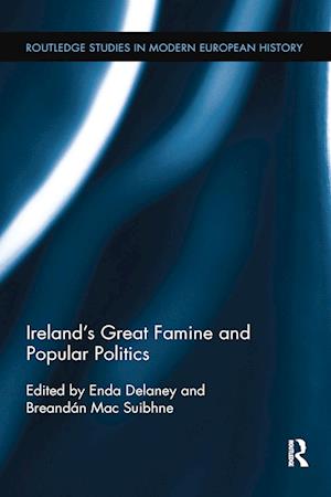 Ireland's Great Famine and Popular Politics