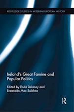 Ireland's Great Famine and Popular Politics