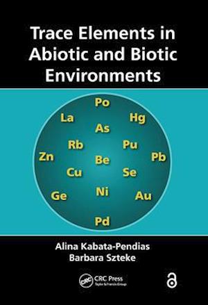 Trace Elements in Abiotic and Biotic Environments