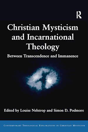 Christian Mysticism and Incarnational Theology