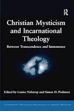 Christian Mysticism and Incarnational Theology