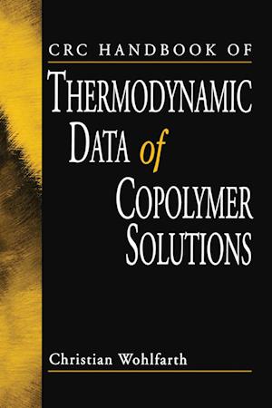 CRC Handbook of Thermodynamic Data of Copolymer Solutions