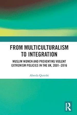 From Multiculturalism to Integration