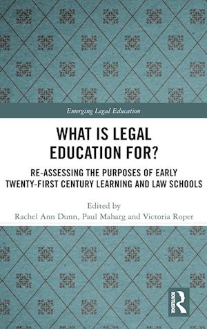 What is Legal Education for?