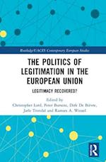 The Politics of Legitimation in the European Union