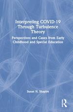 Interpreting COVID-19 Through Turbulence Theory