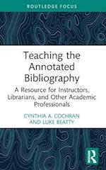 Teaching the Annotated Bibliography