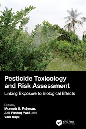 Pesticide Toxicology and Risk Assessment