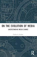 On the Evolution of Media