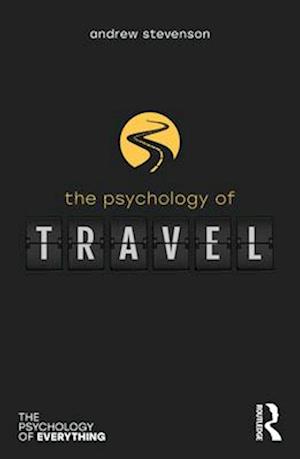 The Psychology of Travel