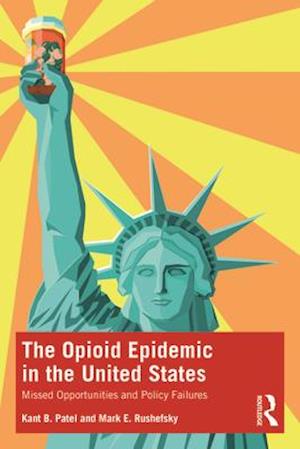 The Opioid Epidemic in the United States
