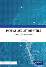Physics and Astrophysics