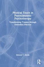 Physical Touch in Psychoanalytic Psychotherapy