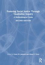 Fostering Social Justice through Qualitative Inquiry