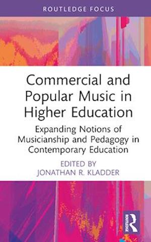 Commercial and Popular Music in Higher Education