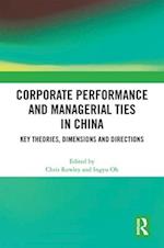 Corporate Performance and Managerial Ties in China