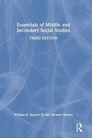 Essentials of Middle and Secondary Social Studies