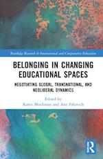 Belonging in Changing Educational Spaces