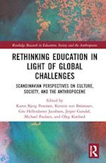Rethinking Education in Light of Global Challenges